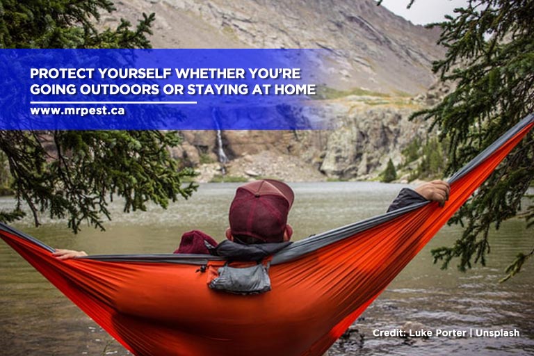 Protect yourself whether you’re going outdoors or staying at home