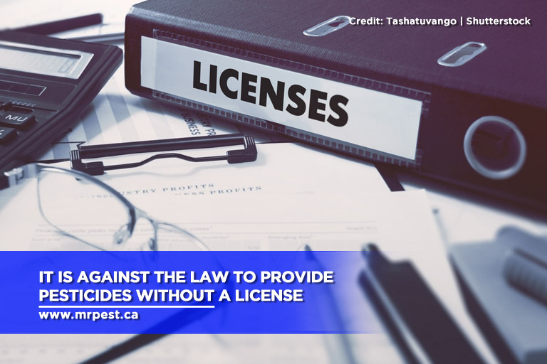 It is against the law to provide pesticides without a license