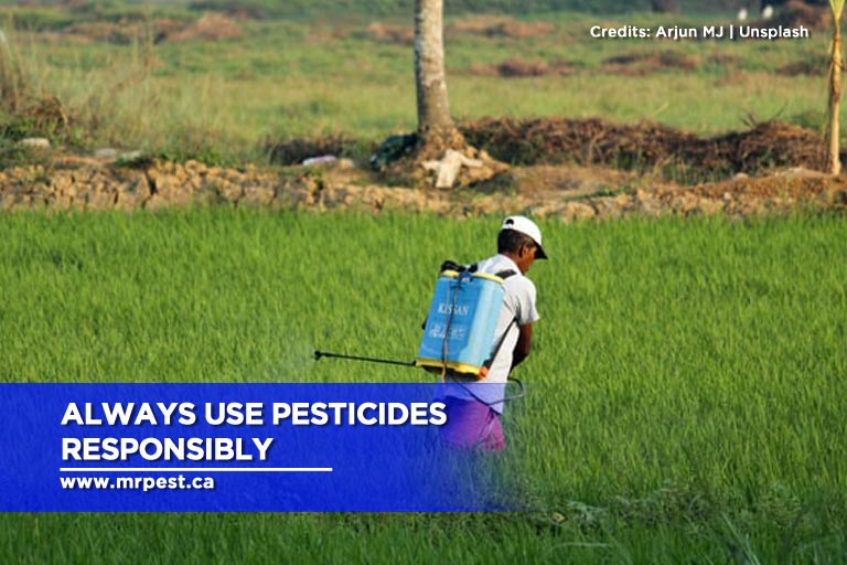 Always use pesticides responsibly